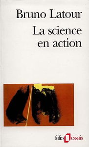 La science en action