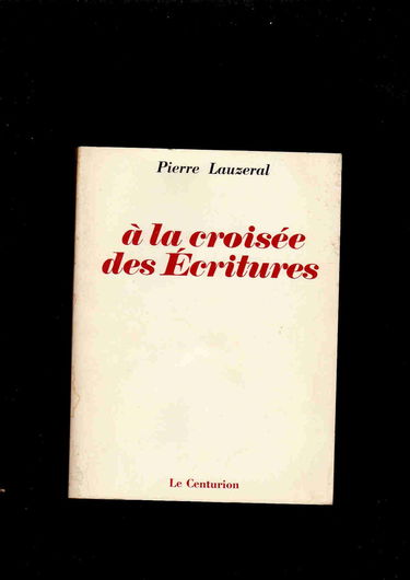 A la croisée des Écritures