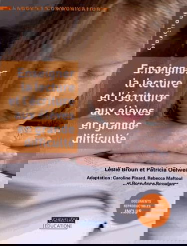 Enseigner la lecture et l'écriture aux élèves en grande difficulté