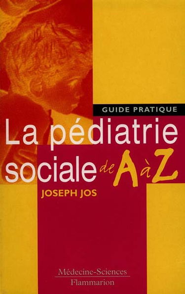 Pédiatrie sociale de A à Z : guide pratique