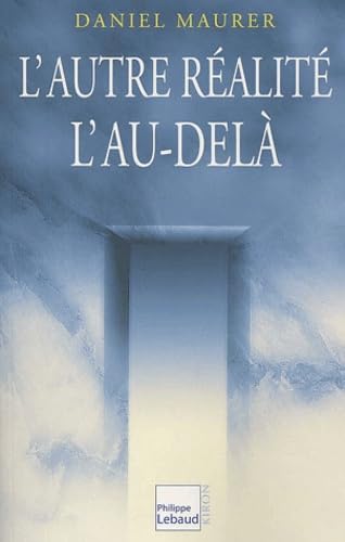L'autre réalité, l'au-delà