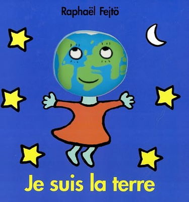 Je suis la Terre
