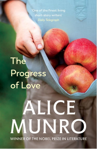Couverture de The Progress of Love: Winner of the Nobel Prize in Literature par Alice Munro