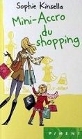 Couverture de Mini-accro du shopping