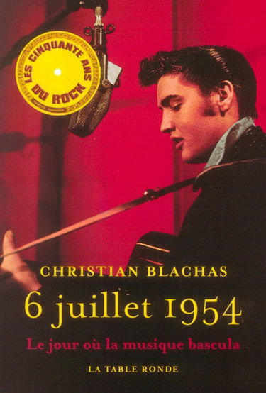 6 juillet 1954 : le jour où la musique bascula
