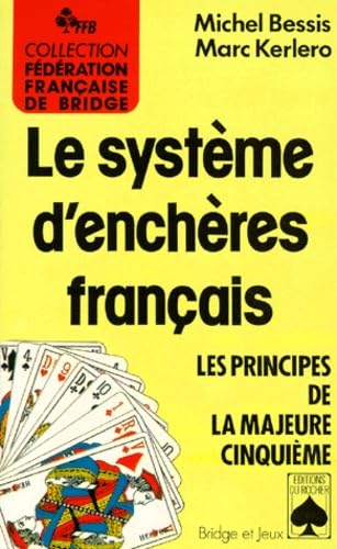 Le Système d'enchères français