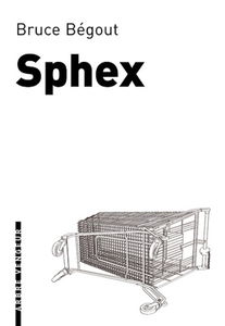 Sphex : fantaisies malsaines