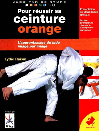 Pour réussir sa ceinture orange