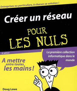 Créer un réseau pour les nuls