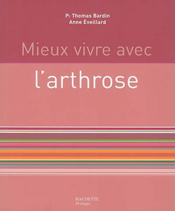 Mieux vivre avec l'arthrose