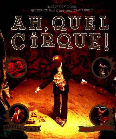 Ah, quel cirque !