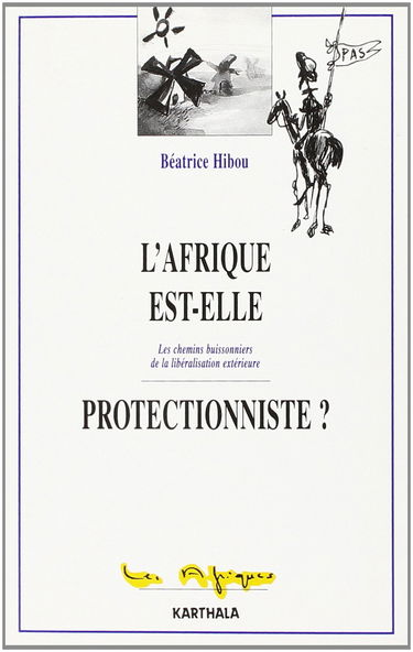 L'Afrique est-elle protectionniste ? : les chemins buissonniers de la libéralisation extérieure