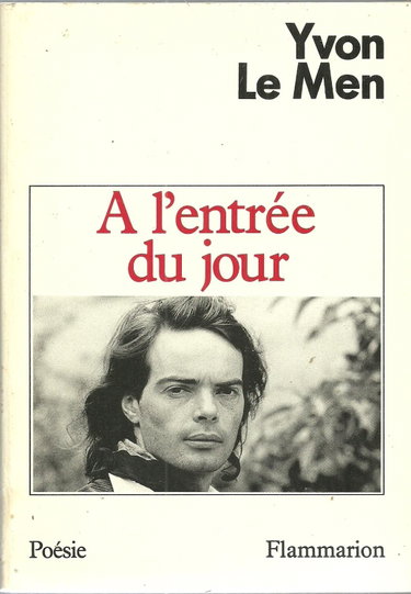 Couverture de A l'entrée du jour par Yvon Le Men