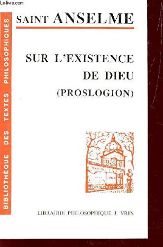 Sur l'existence de dieu : Proslogion
