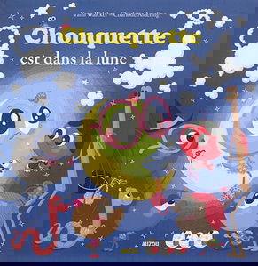 Chouquette est dans la lune