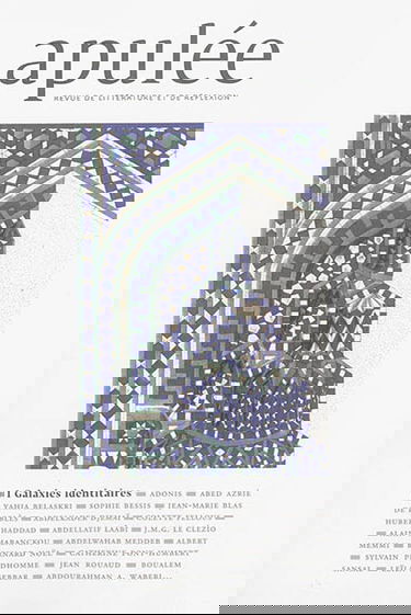 Apulée : revue de littérature et de réflexion, n° 1. Galaxies identitaires