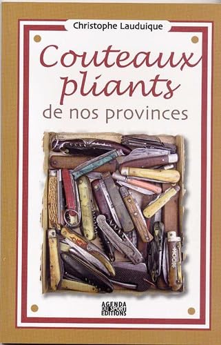 Couteaux pliants de nos provinces