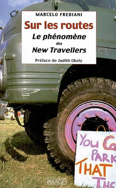 Sur les routes : le phénomène des new travellers