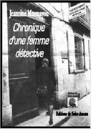 Chroniques d'une Femme Détective