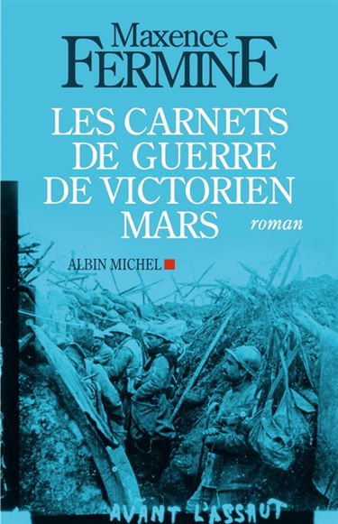 Les carnets de guerre de Victorien Mars