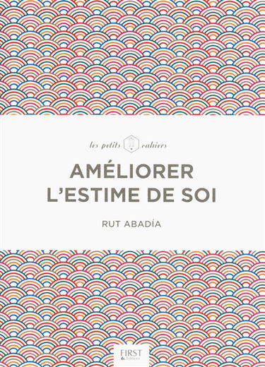 Améliorer l'estime de soi