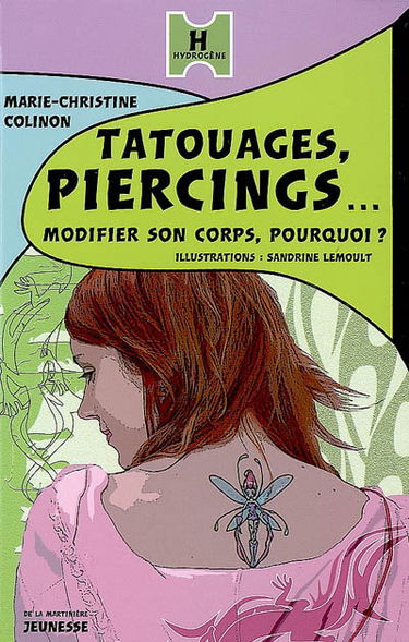 Tatouages, piercings... modifier son corps en douceur