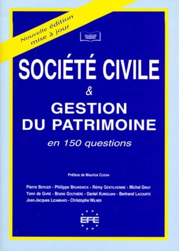 Société civile & gestion du patrimoine en 150 questions