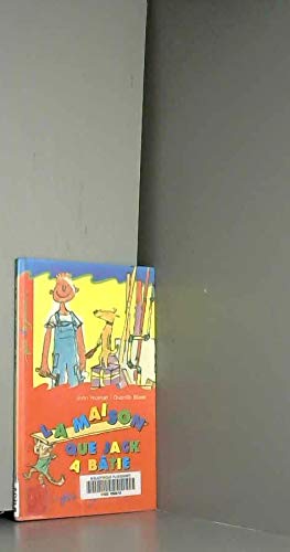 La maison que Jack a bâtie