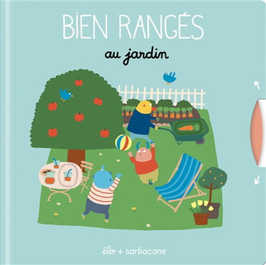 Couverture de Bien rangés : au jardin