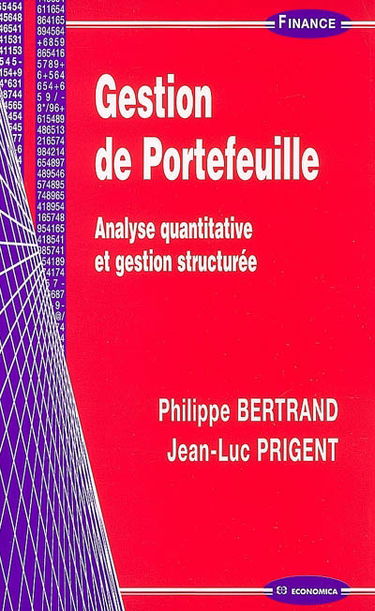 Gestion de portefeuille : analyse quantitative et gestion structurée