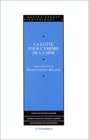 La lutte pour l'empire de la mer
