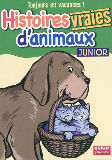 Histoires vraies d'animaux