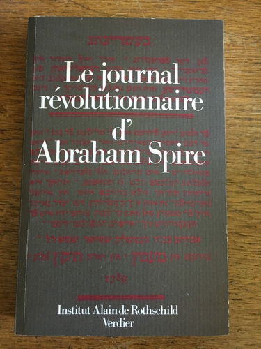 Le journal révolutionnaire d'Abraham Spire