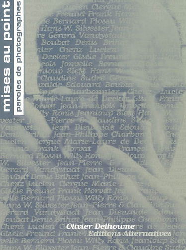 Mises au point : paroles de photographes