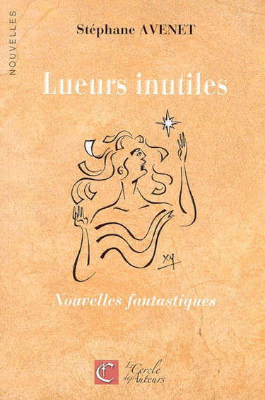 Lueurs inutiles : nouvelles fantastiques
