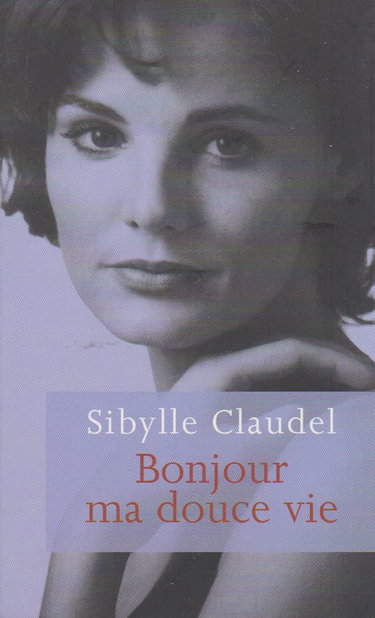 Couverture de Bonjour Ma Douce Vie
