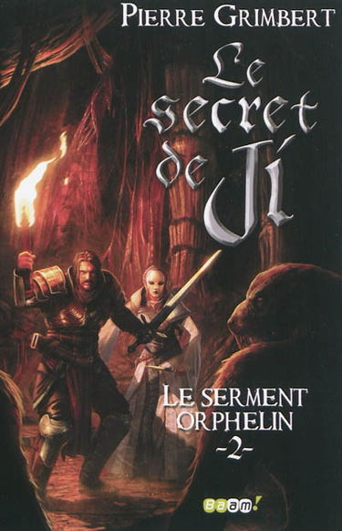 Le secret de Ji. Vol. 2. Le serment orphelin