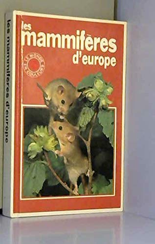 Les Mammifères d'Europe (Le Monde en couleurs)