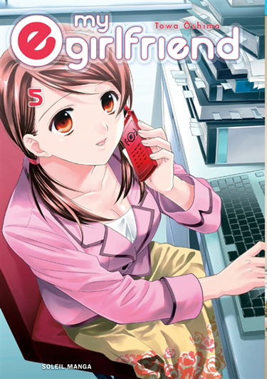 My e-girlfriend. Vol. 5