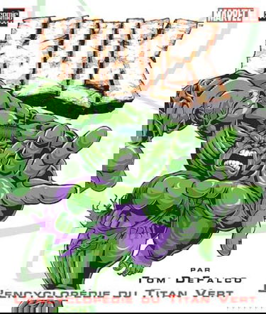 Hulk: L'encyclopédie du Titan Vert