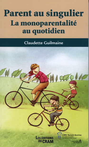 Parent au singulier : la monoparentalité au quotidie