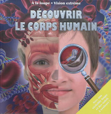 Découvrir le corps humain