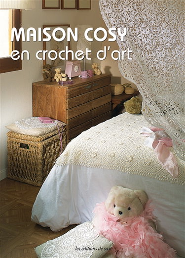 Couverture de Maison cosy en crochet d'art : 67 modèles en toute légèreté par Collectif