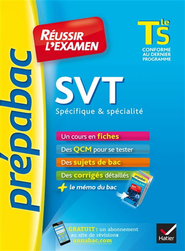 SVT terminale S enseignement spécifique et spécialité : réussir l'examen : nouveau programme