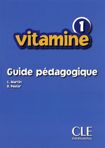 Vitamine 1 : guide pédagogique