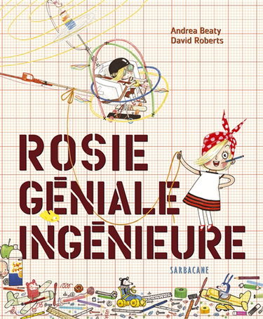 Rosie géniale ingénieure
