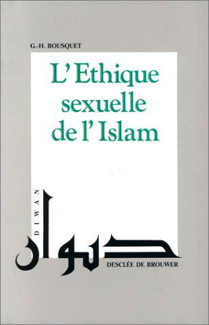 L'Ethique sexuelle de l'islam