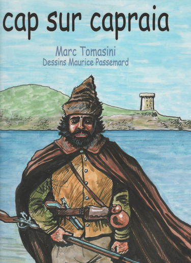 cap sur capraia (dessins maurice passemard)