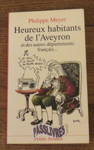 Heureux habitants de l'Aveyron et des autres départements français