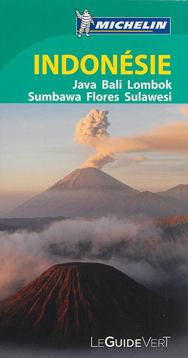 Couverture de Indonésie : Java, Bali, Lombok, Sumbawa, Flores, Sulawesi par Manufacture française des pneumatiques Michelin
